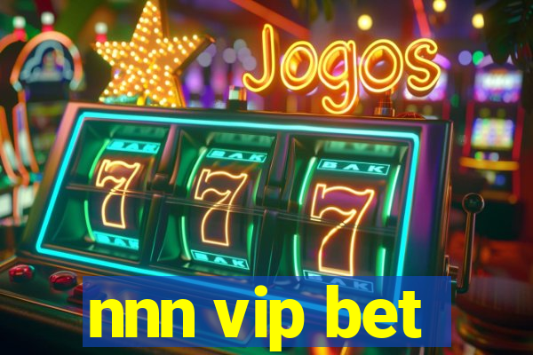 nnn vip bet